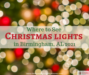 Where to see Christmas Lights in Birmingham Alabama 2021