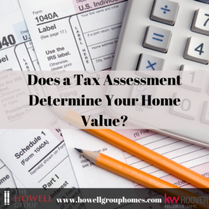 Does a Tax Assessment Determine Your Home Value?
