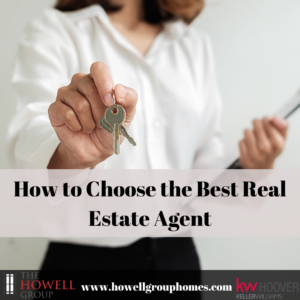 Choosing the Best Real Estate Agent