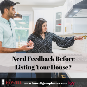 Need Feedback Before Listing Your House?