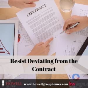 Resist Deviating from the Contract
