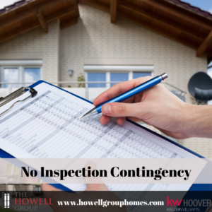 No Inspection Contingency - Dianna Howell - The Howell Group