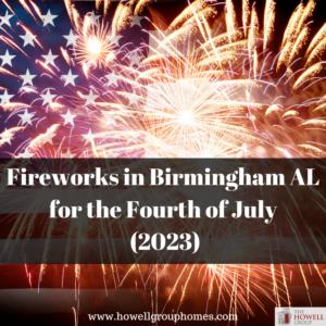 Fireworks in Birmingham AL for the Fourth of July 2023