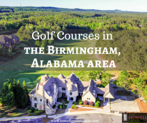 Golf Courses in Birmingham, AL - Dianna Howell - The Howell Group